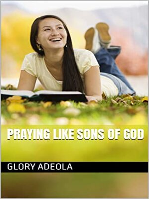cover image of PRAYING LIKE SONS OF GOD